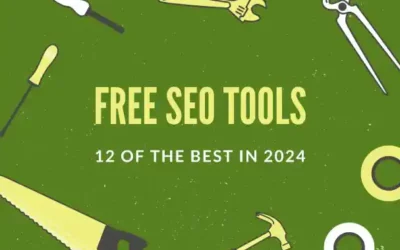 12 of the Best Free SEO Tools in 2024